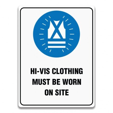 HI-VIS CLOTHING MUST BE WORN ON SITE SIGN