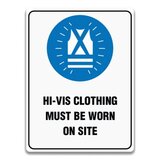 HI-VIS CLOTHING MUST BE WORN ON SITE SIGN